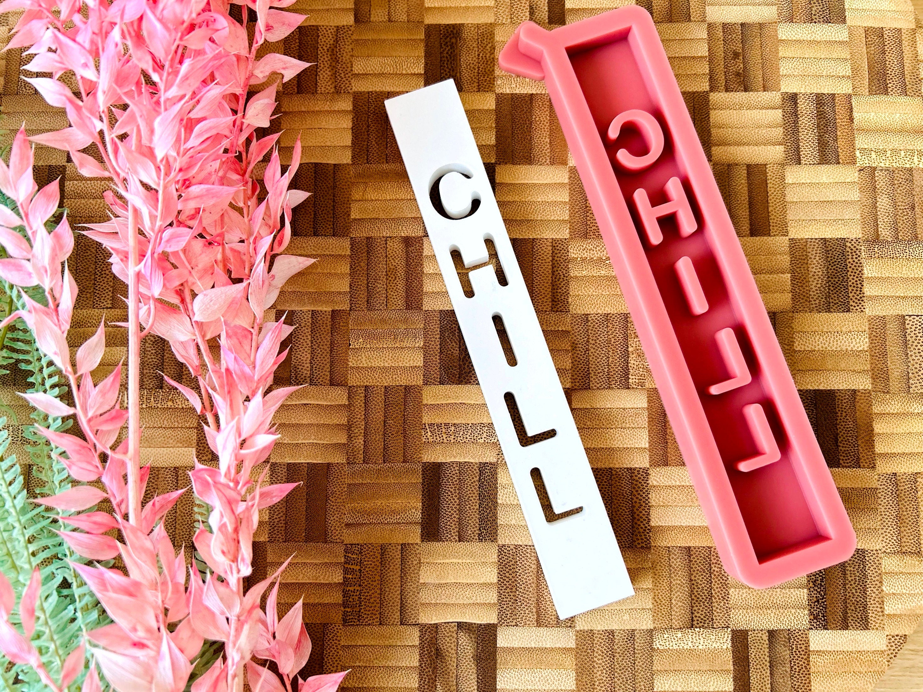 Silikon - Gießform -Klötzchen CHILL Schriftzug- Klötzchen Lichthäuser - Lichthausklötzchen - Klötzchen - Windlicht - Sommerwindlicht -